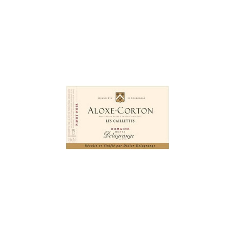 Aloxe Corton 2007 Les Caillettes - Henri Delagrange Aloxe Corton 2007 Les Caillettes - Henri Delagrange
