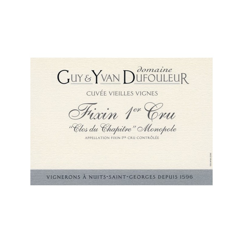 Fixin 1er cru - Clos du Chapitre Fixin 1er cru - Clos du Chapitre