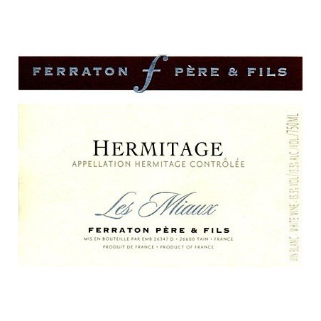 Hermitage 2011 " Les Miaux " - Ferraton Pere & Fils
