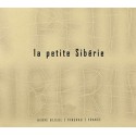 Little Siberia 2012 - Clos des fées Little Siberia 2012 - Clos des fées
