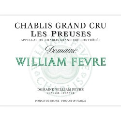 Chablis Grand Cru Les Preuses 2016 - William Fevre