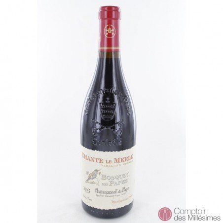 Chante le Merle Vieilles Vignes 2003 Châteauneuf du Pape - Bosquet des Papes