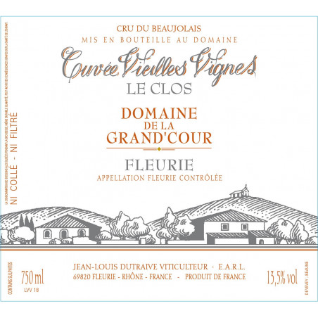 Fleurie Le Clos Cuvée Vieilles Vignes - Domaine de la Grand'Cour