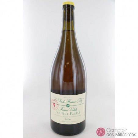 Pouilly Fuissé 2006 Clos de Monsieur Noly en Magnum - Domaine Valette