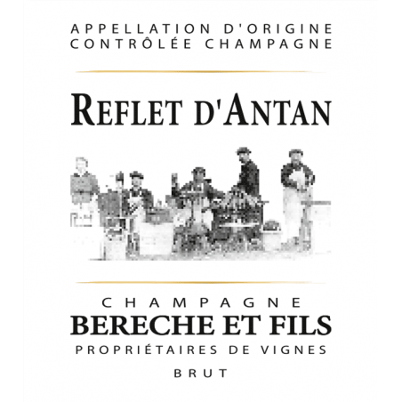 Champagne Reflet d'Antan - Bérêche et Fils