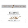 Ermitage Le Méal - Ferraton Pere & Fils Ermitage Le Méal - Ferraton Pere & Fils
