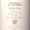 Châteauneuf du Pape "Val de Dieu" - Château de Vaudieu Châteauneuf du Pape "Val de Dieu" - Château de Vaudieu