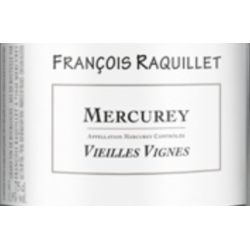 Mercurey Vieilles Vignes Rouge François Raquillet
