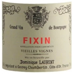 Fixin Vieilles Vignes Dominique Laurent
