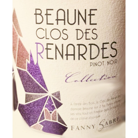 Beaune 1er cru Clos des Renardes   Domaine Fanny Sabre