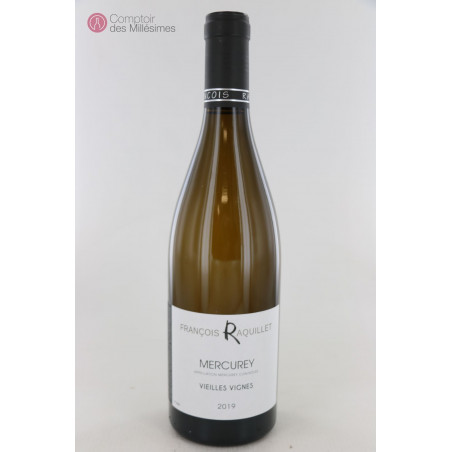 Mercurey Vieilles Vignes Blanc 2019 - François Raquillet