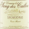 Vacqueyras Floureto - Le Sang des Cailloux Vacqueyras Floureto - Le Sang des Cailloux