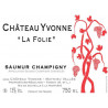 Saumur-Champigny La Folie Château Yvonne Saumur-Champigny La Folie Château Yvonne