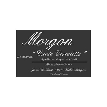 Morgon Corcelette - Jean Foillard