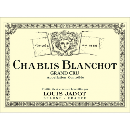 Chablis Grand Cru Blanchot  Louis Jadot