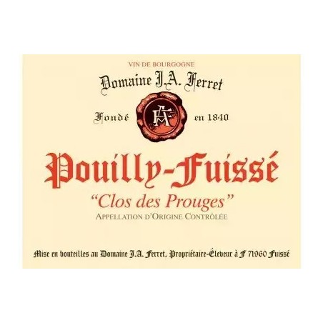 Pouilly Fuissé Clos des Prouges - Tête de Cru - Domaine Ferret