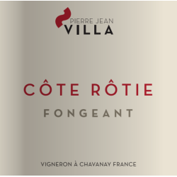 Côte Rôtie Fongeants - Pierre Jean Villa