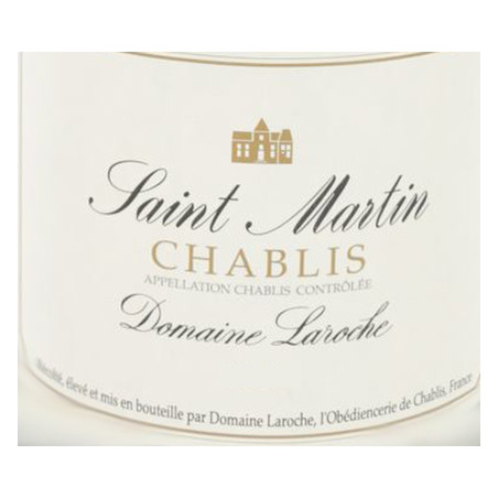 Chablis Saint Martin  Domaine Laroche