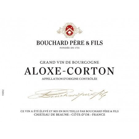 Aloxe Corton - Bouchard Père et Fils