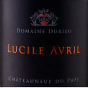 Chateauneuf du Pape Lucile Avril Domaine Durieu Chateauneuf du Pape Lucile Avril Domaine Durieu