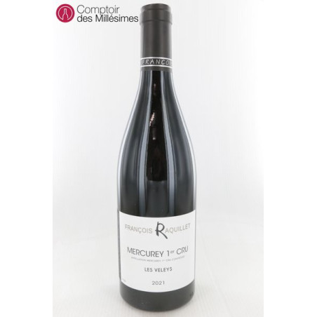 Mercurey 1er Cru Les Veleys rouge 2021 - François Raquillet