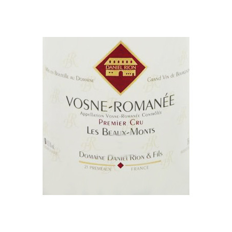 Vosne Romanée 1er Cru Les Beaux Monts Daniel Rion