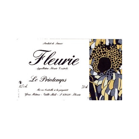 Fleurie Printemps  Domaine Yvon Metras