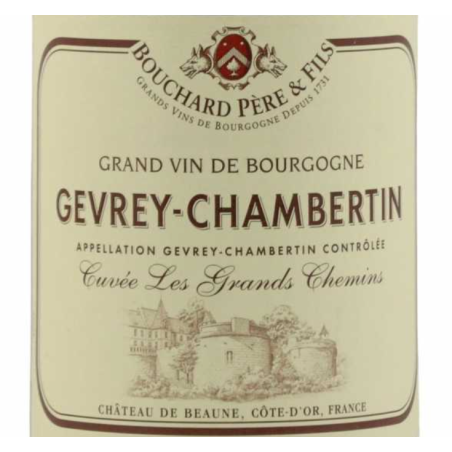 Gevrey Chambertin   Les Grands Chemins  Bouchard Père et Fils