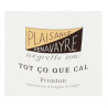 Tot ço que cal 2022 - Domaine Plaisance Penavayre - 20,00 €