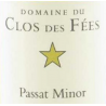 Passat Minor 2022 - Half bottle - Domaine du Clos des Fées - € 29.00