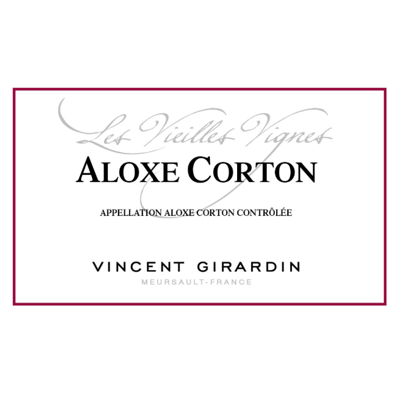 Aloxe Corton Vieilles Vignes 2023 - Vincent Girardin
