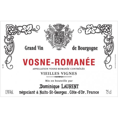 Vosne-Romanée Vieilles Vignes - Dominique Laurent