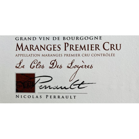 Maranges 1er Cru Clos des Loyères  Nicolas Perrault