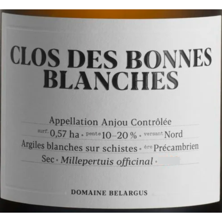 Clos des Bonnes Blanches...