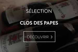 selection millesimes clos des papes