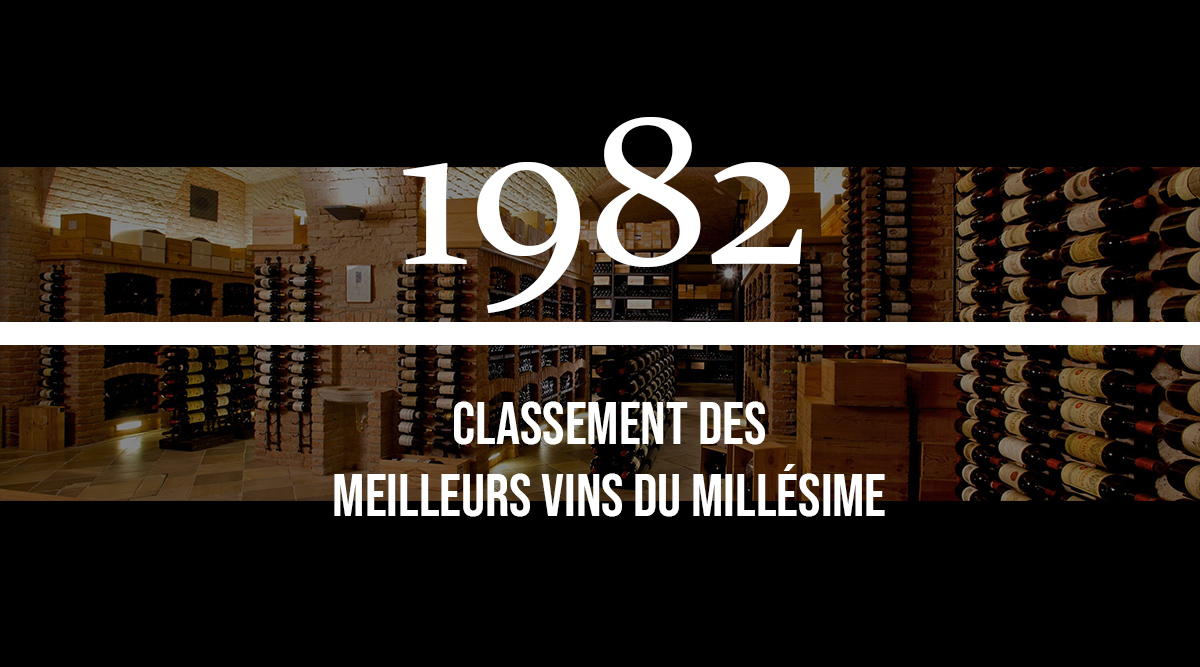 meilleurs-vins-du-millesime-1982