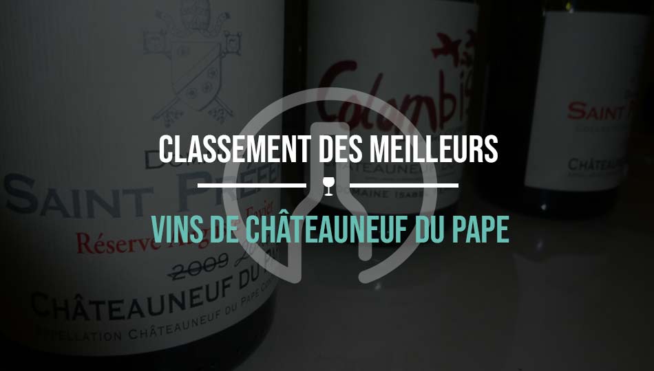 meilleur vin chateauneuf du pape