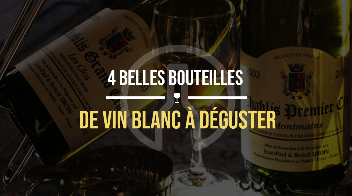 4-BLANC-A-DEGUSTER-ABSOLUMENT-DANS-SA-VIE