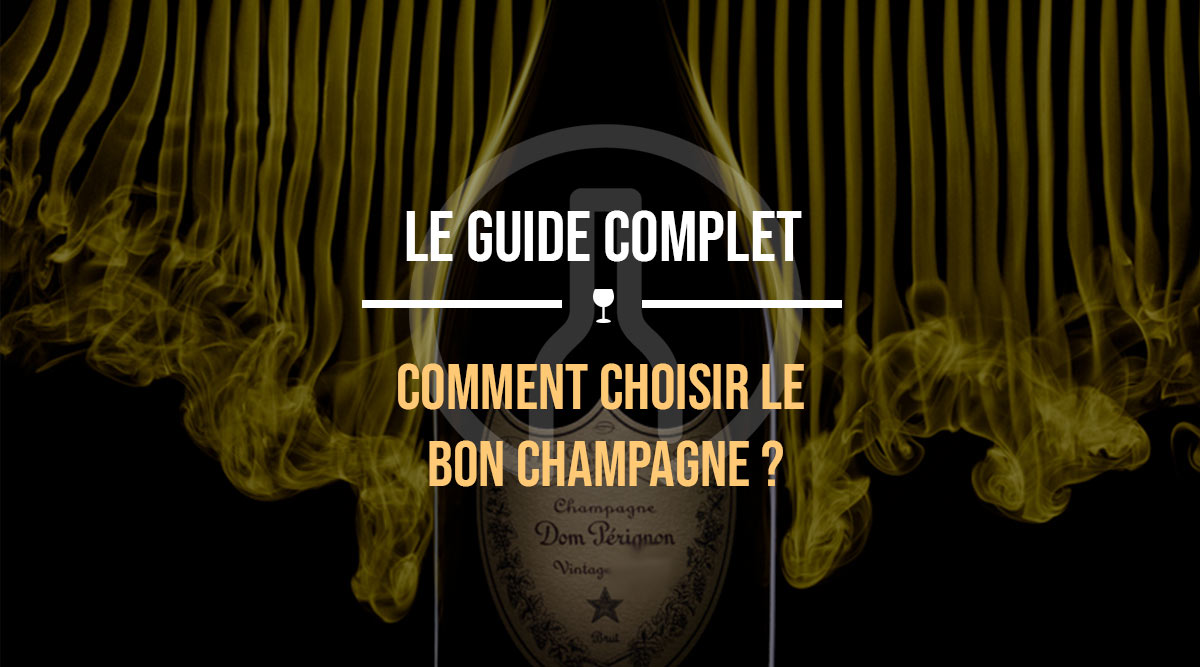 champagne le guide d'achat complet