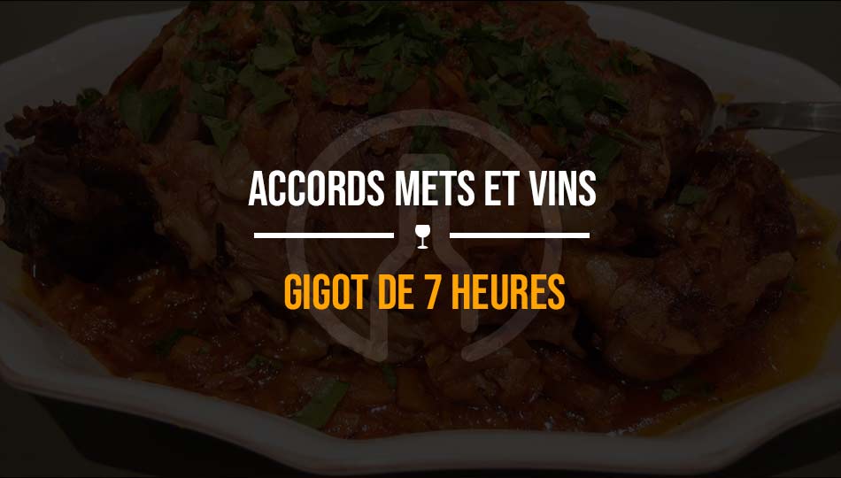 GIGOT-DE-7H accords mets et vins