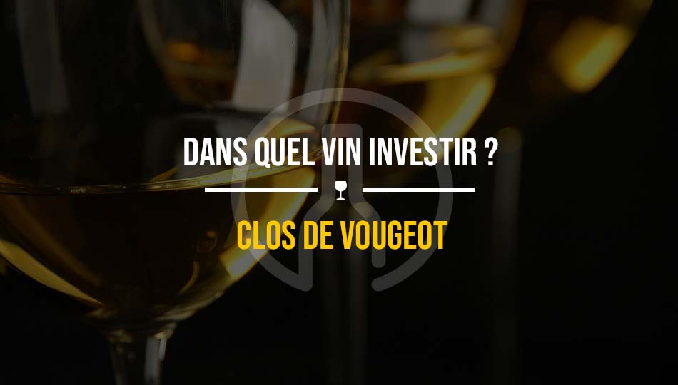 investir-vin-clos-de-vougeot