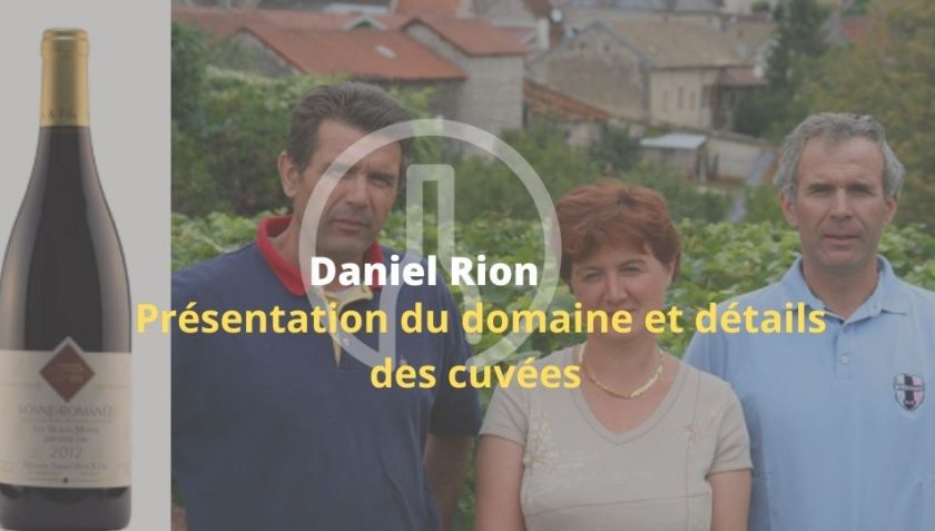 Daniel Rion Daniel Rion : Guide du domaine et détails des cuvées