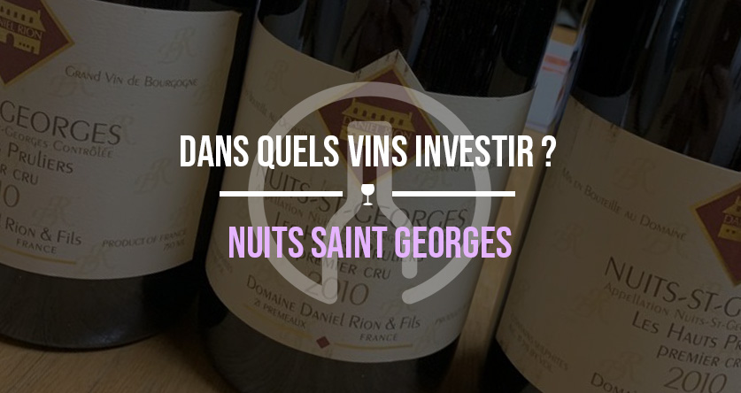 dans-quel-vin-investir-nuits-saint-georges