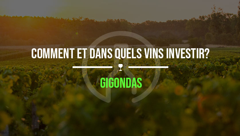 investir vin gigondas guide